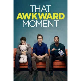 That Awkward Moment HD MA Movies Anywhere Digital Redeem U.S. US
