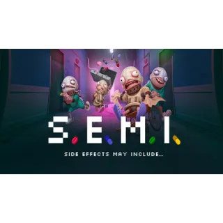 S.E.M.I. – Side Effects May Include... Global