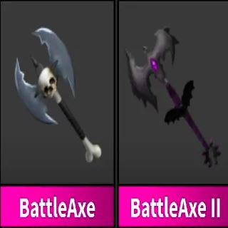 Battle Axe I & Battle II
