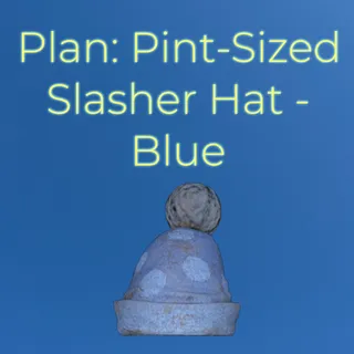 Plan: Pint-Sized Slasher Hat - Blue