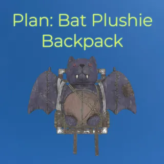 Plan: Bat Plushie Backpack