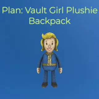 Plan: Vault Girl Plushie Backpack