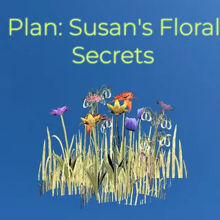 Plan: Susan's Floral Secrets