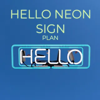 PLAN: HELLO NEON SIGN