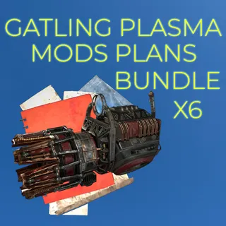 Bundle x6 [Plans: Gatling Plasma Large/Swift/Stinging/Accelerated/Gamma Wave/Calibrated/Core Receptacle]