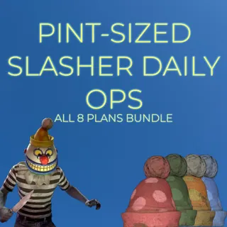 PINT-SIZED SLASHER DAILY OPS PLANS BUNDLE