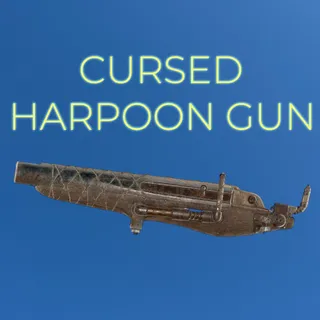 CURSED HARPOON GUN