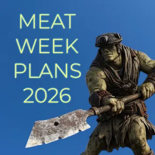 MEAT WEEK 7 NEW PLANS BUNDLE  2026