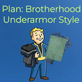 Plan: Brotherhood Underarmor Style  (+4 STR, +3 END, +3 INT)