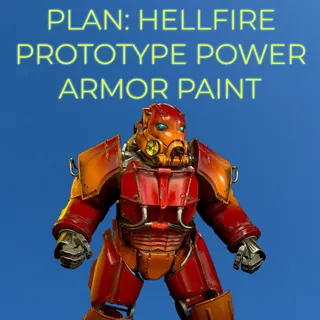 PLAN: HELLFIRE PROTOTYPE POWER ARMOR PAINT