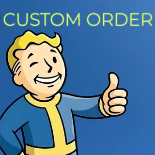 CUSTOM ORDER
