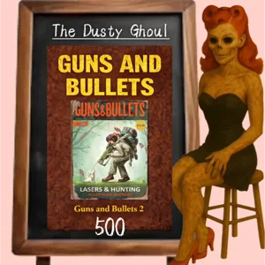 Guns and Bullets 2