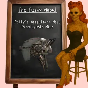 Polly’s Assaultron Head