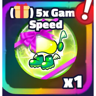 5x Game Speed