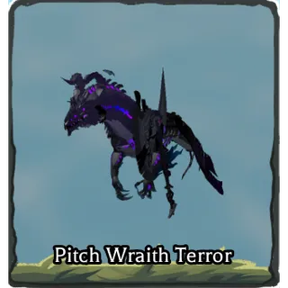 Pitch Wraith Terror