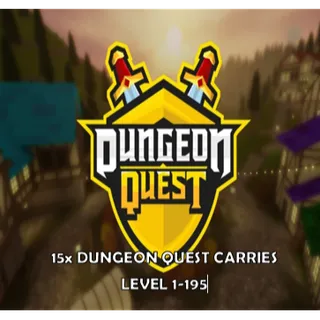 15x Dungeon Quest Carries