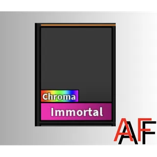 Chroma Immortal MM2