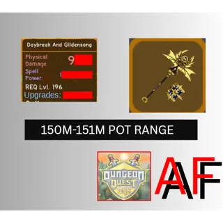 Daybreak and Gildensong (150m-151m Pot range)