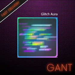 4x Glitch Aura