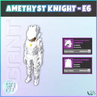 Amethyst Knight - E6 (White) Set