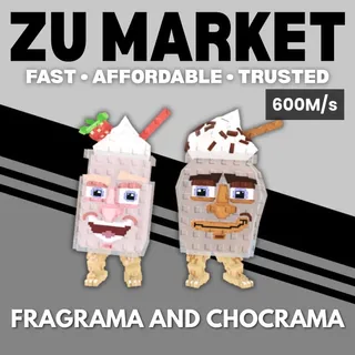 Fragrama and Chocrama 600M/s