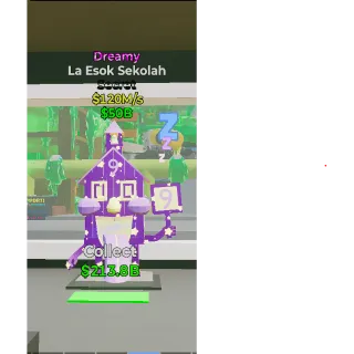 Fortnite: Steal the Brainrot - Dreamy La Esok Sekolah — 120M/s