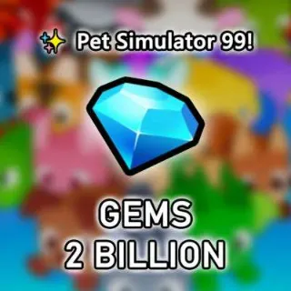 2b Gems In Pet Sim 99