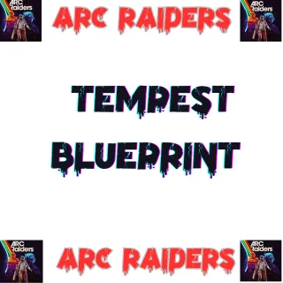 arc raiders tempest blueprint