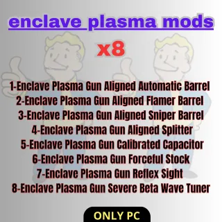 ENCLAVE PLASMA MODS x8