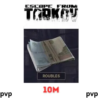 EFT ROUBLES 10M PVP