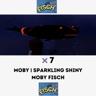 7 Moby| Sparkling Shiny Moby Fisch