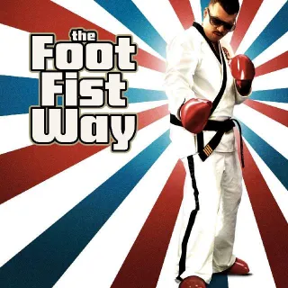 The Foot Fist Way HD VUDU
