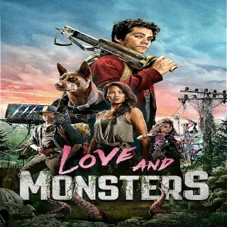 Love and Monsters 4K VUDU