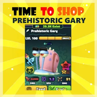 5 STAR PREHISTORIC GARY LVL 100/NC/PP #9 - SPONGEBOB TOWER DEFENSE