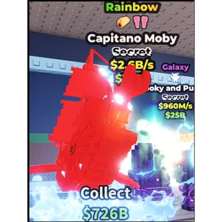 Rainbow Capitano Moby 2.6B⚡Steal a B