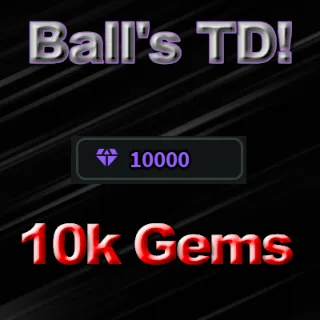 BALL TOWER DEFENSE - 10,000 Gems