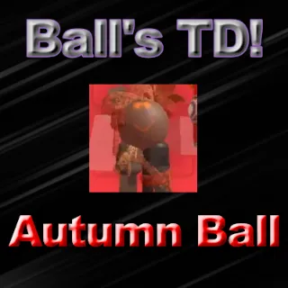 BALL TOWER DEFENSE - Autumn Ball