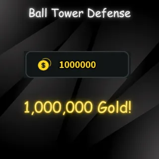 BALL TOWER DEFENSE - 1,000,000 Gold