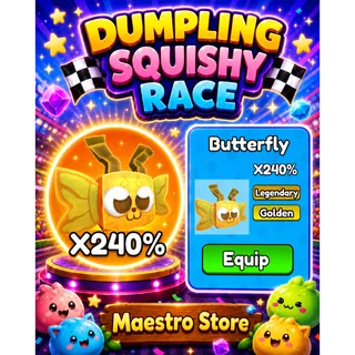Butterfly - Dumpling Squishy Race