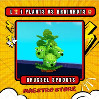 3X BRUSSEL SPROUTS PLANTS VS BRAINROTS