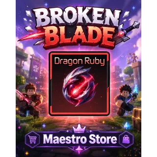 500x Dragon Ruby | Broken Blade