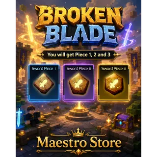 100.000 / 100k Sword Piece 1, 100k P2, 100k P3 (Get All) | Broken Blade