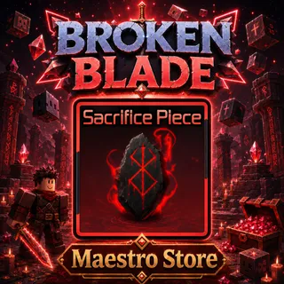 100x Sacrifice Piece | Broken Blade | Roblox