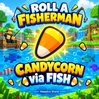 500K CANDYCORN VIA FISH | ROLL A FISHERMAN