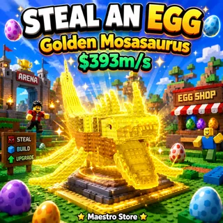 Golden Mosasaurus $393m/s | STEAL AN EGG | ROBL