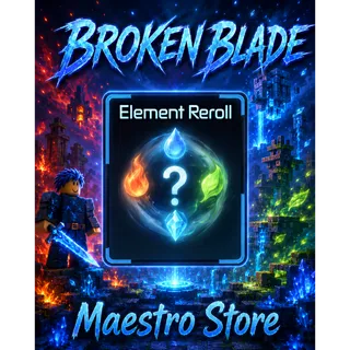 10.000x Element Reroll - Broken Blade