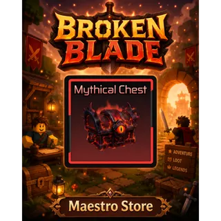 50.000x Mythical Chest - Broken Blade
