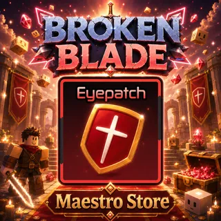 100x Eyepatch | Broken Blade | Roblox