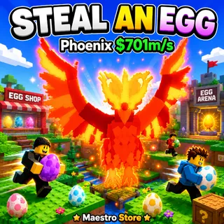 PHOENIX 701M/S | STEAL AN EGG | ROBLOX