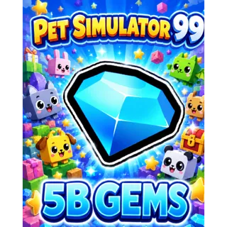 5B - PET SIMULATOR 99 GEMS